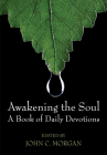 Awakening the Soul By John C. Morgan Cover Image