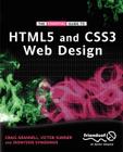 The Essential Guide to HTML5 and CSS3 Web Design By Craig Grannell, Victor Sumner, Dionysios Synodinos Cover Image