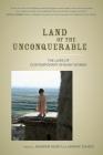 Land of the Unconquerable: The Lives of Contemporary Afghan Women Cover Image