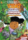 Science Comics: Frogs: Awesome Amphibians Cover Image