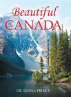 Beautiful Canada By Diana Prince Cover Image