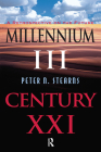 Millennium III, Century XXI: A Retrospective on the Future By Peter N. Stearns Cover Image