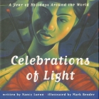 Celebrations Of Light: Celebrations Of Light By Nancy Luenn, Mark Bender (Illustrator) Cover Image