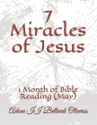 7 Miracles of Jesus: 1 Month of Bible Reading (May) Cover Image