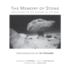 The Memory of Stone: Meditations on the Canyons of the West By Erv Schroeder, Bill McKibben (Foreword by), Marcia Bjornerud (Contribution by) Cover Image