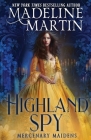 Highland Spy By Madeline Martin Cover Image