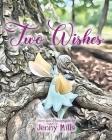 Two Wishes By Jenny Mills Cover Image