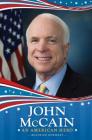 John McCain: An American Hero By Beatrice Gormley Cover Image