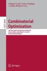 Combinatorial Optimization: 4th International Symposium, ISCO 2016, Vietri Sul Mare, Italy, May 16-18, 2016, Revised Selected Papers (Theoretical Computer Science and General Issues #9849) By Raffaele Cerulli (Editor), Satoru Fujishige (Editor), A. Ridha Mahjoub (Editor) Cover Image