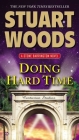 Doing Hard Time: A Stone Barrington Novel By Stuart Woods Cover Image