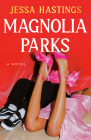 Magnolia Parks (The Magnolia Parks Universe #1) Cover Image