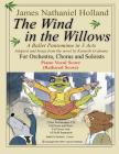 The Wind in the Willows: A Ballet Pantomime in Three Acts: Piano Vocal Score By Kenneth Grahame, James Nathaniel Holland Cover Image
