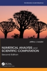Numerical Analysis and Scientific Computation (Textbooks in Mathematics) Cover Image