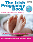 The Irish Pregnancy Book: A Guide for Expectant Mothers By Peter Boylan, Jenny Walsh, Jennifer Walsh Cover Image