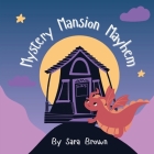 Mystery Mansion Mayhem Cover Image