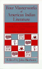 Four Masterworks of American Indian Literature: Quetzalcoatl, the Ritual of Condolence, Cuceb, the Night Chant By John Bierhorst (Editor) Cover Image