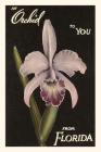 Vintage Journal Orchid from Florida By Found Image Press (Producer) Cover Image