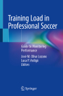 Training Load in Professional Soccer: Guide to Monitoring Performance Cover Image