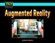 Augmented Reality (Tech Bytes) By Brett S. Martin Cover Image