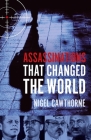 Assassinations that Changed the World Cover Image