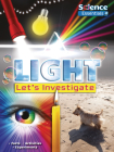 Light: Let's Investigate (Science Essentials) By Ruth Owen Cover Image