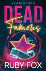 Dead Famous By Ruby Fox Cover Image