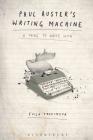 Paul Auster's Writing Machine Cover Image