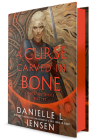 A Curse Carved in Bone: Book Two of the Saga of the Unfated By Danielle L. Jensen Cover Image