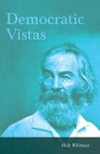 Democratic Vistas By Walt Whitman Cover Image