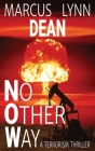 No Other Way By Marcus Lynn Dean Cover Image