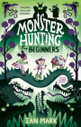 Monster Hunting for Beginners By Ian Mark, Louis Ghibault (Illustrator) Cover Image