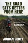 The Road Gets Better from Here By Adrian Scott Cover Image
