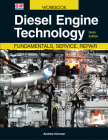 Diesel Engine Technology: Fundamentals, Service, Repair By Andrew Norman Cover Image