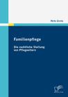 Familienpflege - Die rechtliche Stellung von Pflegeeltern By Malte Gierke Cover Image