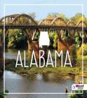Alabama (States) By Bridget Parker, Jason Kirchner Cover Image