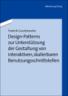 Design-Patterns Zur Unterstützung Der Gestaltung Von Interaktiven, Skalierbaren Benutzungsschnittstellen Cover Image
