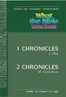 What the Bible Teaches 1 and 2 Chronicles: Wtbt 1 and 2 Chronicles (Ritchie Old Testament Commentaries) By J. Hay &. W. Gustafson Cover Image