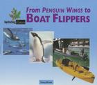 From Penguin Wings to Boat Flippers (Imitating Nature) By Toney Allman Cover Image