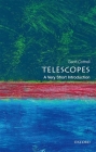 Telescopes: A Very Short Introduction (Very Short Introductions) By Geoffrey Cottrell Cover Image
