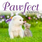 Pawfect Friends By Amber Books (Editor) Cover Image