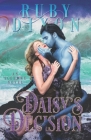 Daisy's Decision By Ruby Dixon Cover Image