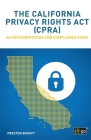 The California Privacy Rights ACT (Cpra) - An Implementation and Compliance Guide Cover Image
