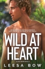 Wild at Heart By Leesa Bow Cover Image