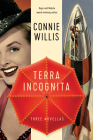 Terra Incognita: Three Novellas By Connie Willis Cover Image