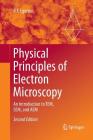 Physical Principles of Electron Microscopy: An Introduction to Tem, Sem, and Aem Cover Image
