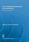 Law, Corporate Governance and Accounting: European Perspectives (Routledge Studies in Accounting) Cover Image