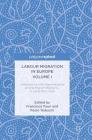 Labour Migration in Europe Volume I: Integration and Entrepreneurship Among Migrant Workers - A Long-Term View By Francesca Fauri (Editor), Paolo Tedeschi (Editor) Cover Image