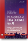 The Handbook of Data Science and AI: Generate Value from Data with Machine Learning and Data Analytics Cover Image