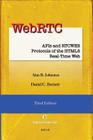 WebRTC: APIs and RTCWEB Protocols of the HTML5 Real-Time Web, Third Edition By Daniel C. Burnett, Alan B. Johnston Cover Image
