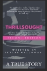 Thrillsought: The True Story of the Woman Stalked by Arkansas State Police Officer, Mark Holland Cover Image